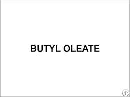 Butyl Oleate Lubricant