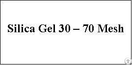 Silica Gel 30-70 Mesh