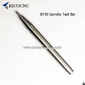 Bt30 Spindle Test Bar Bt Spindle Runout Measuring Rod For Cnc Router