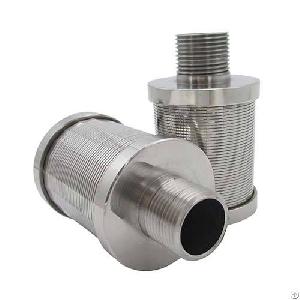 Aisi304 / 316 Stainless Steel Wedge Wire Screen Water Filter Nozzle