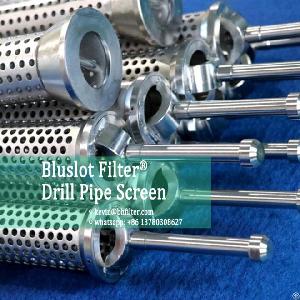 Drill Pipe Screen Manufacturer Bluslot