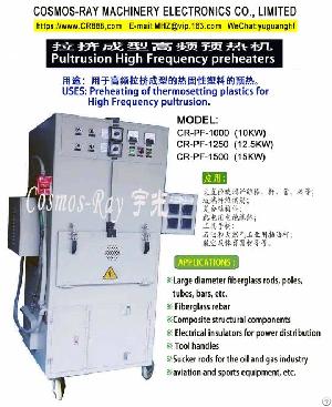 Frp Pultrusion High-frequency Preheater